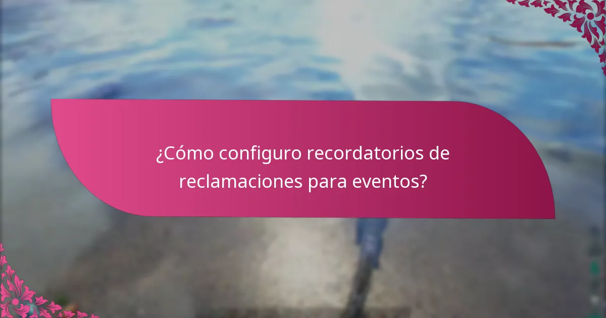 ¿Qué canales puedo usar para las notificaciones de eventos?