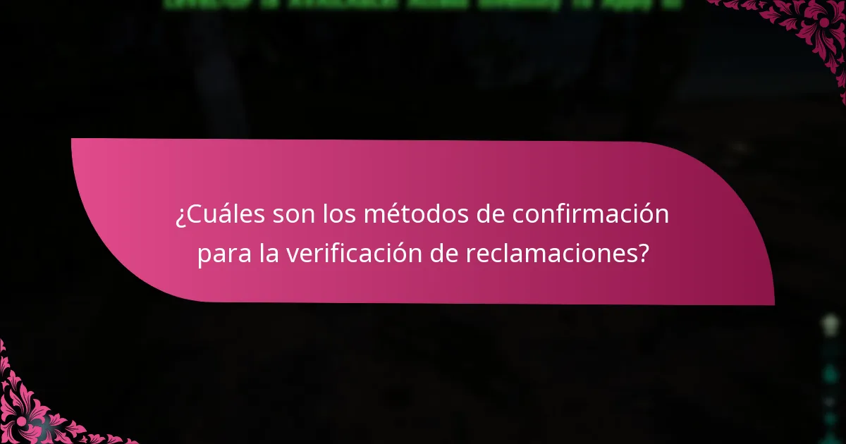 ¿Qué pasos de solución de problemas puedo seguir durante la verificación de reclamaciones?