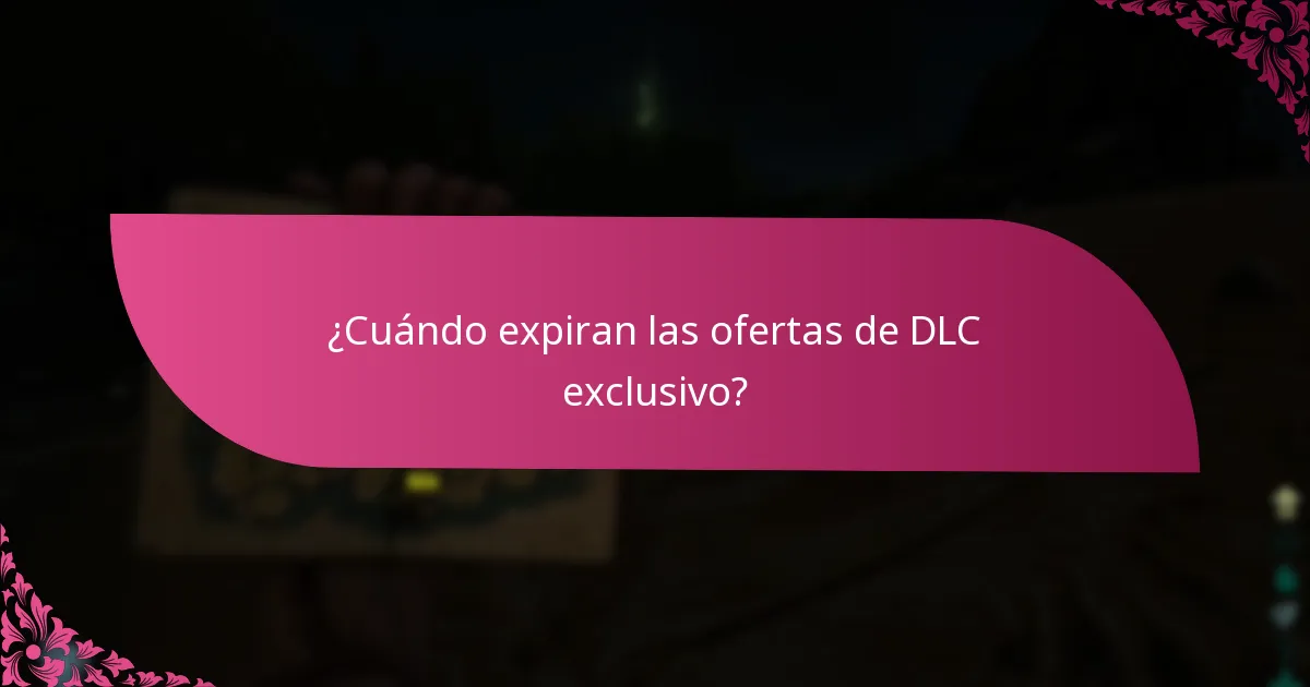 ¿Qué paquetes de DLC exclusivos están disponibles?