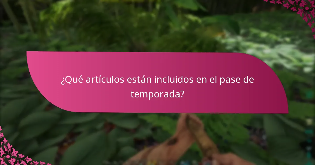 ¿Cómo reclamo mis artículos del pase de temporada?
