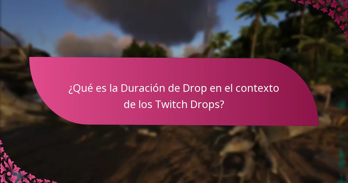 ¿Qué plataformas soportan Twitch Drops?